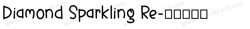 Diamond Sparkling Re字体转换